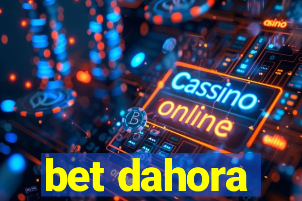 bet dahora