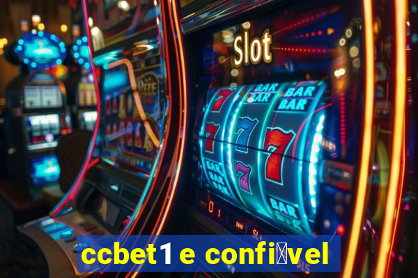 ccbet1 e confi谩vel