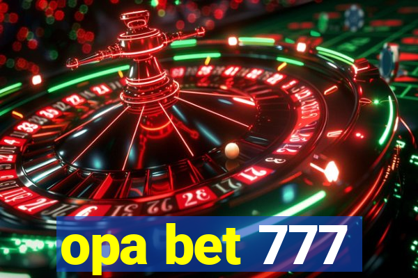 opa bet 777