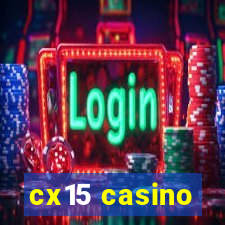 cx15 casino