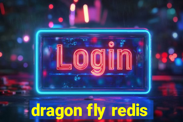 dragon fly redis