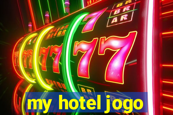 my hotel jogo