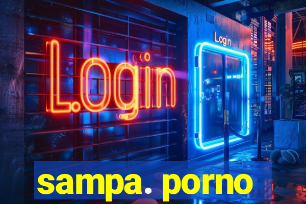 sampa. porno