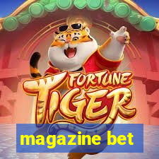 magazine bet