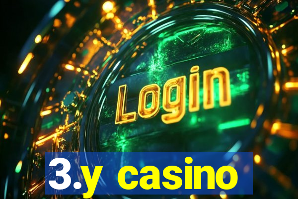 3.y casino