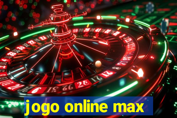 jogo online max