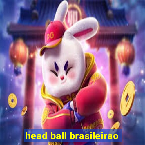 head ball brasileirao