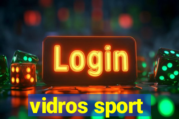 vidros sport