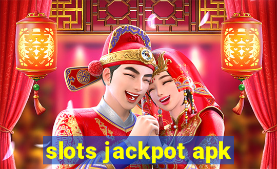 slots jackpot apk