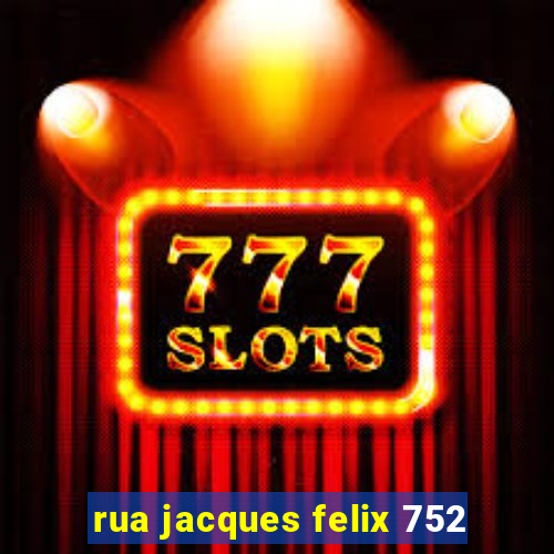 rua jacques felix 752