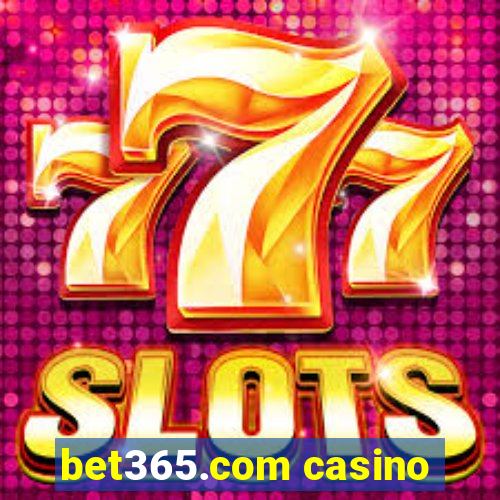 bet365.com casino