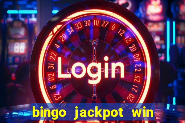 bingo jackpot win real money