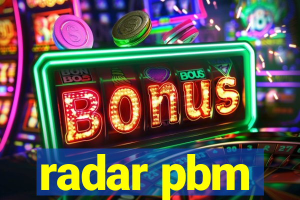 radar pbm