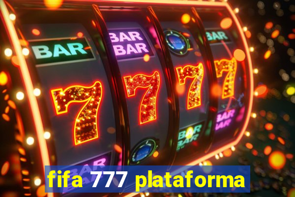 fifa 777 plataforma