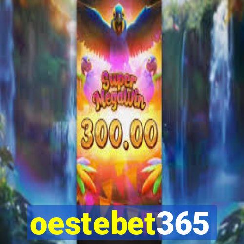 oestebet365