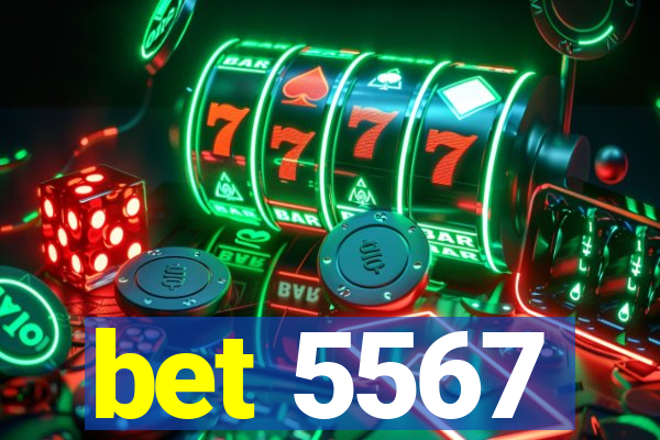 bet 5567