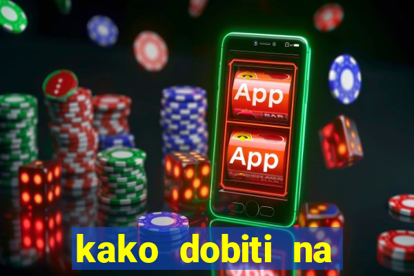 kako dobiti na slot aparatu