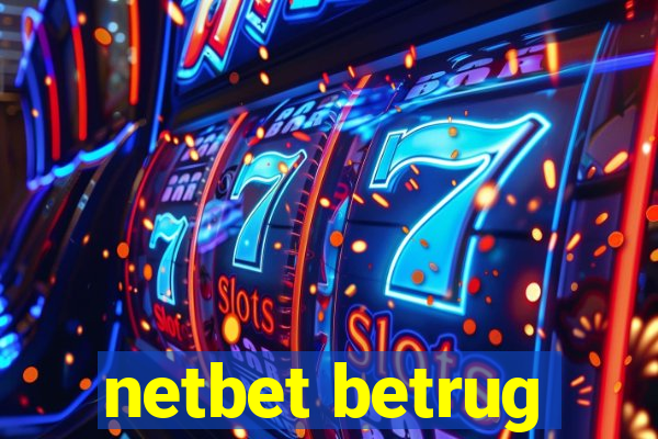 netbet betrug