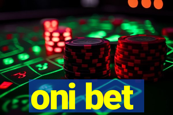 oni bet