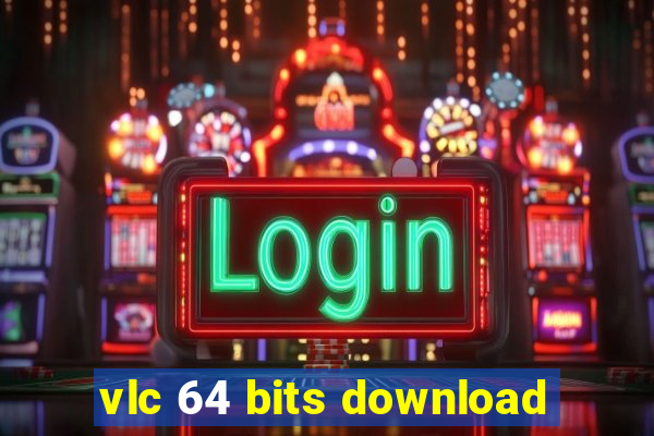 vlc 64 bits download