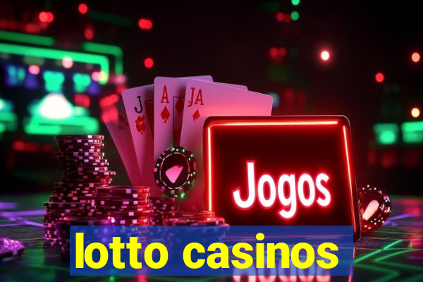 lotto casinos