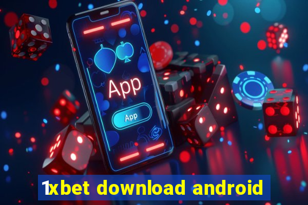 1xbet download android