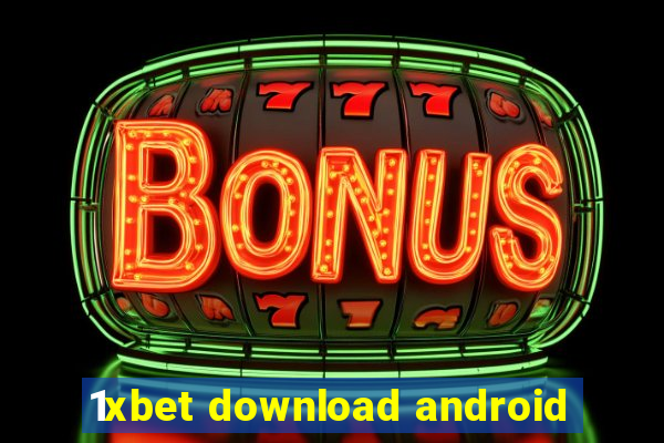 1xbet download android