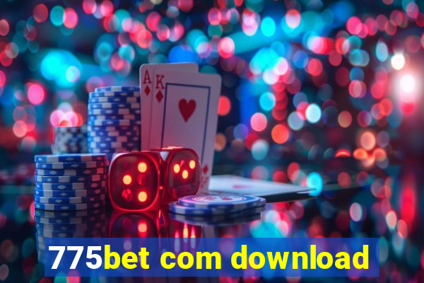 775bet com download