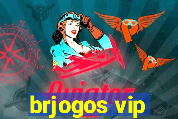 brjogos vip