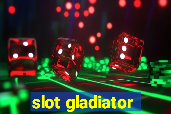 slot gladiator