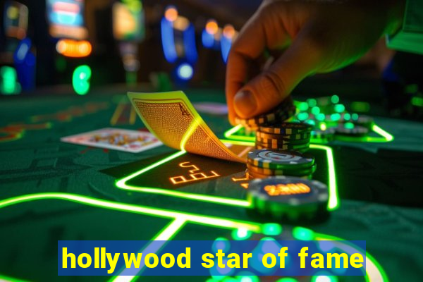 hollywood star of fame