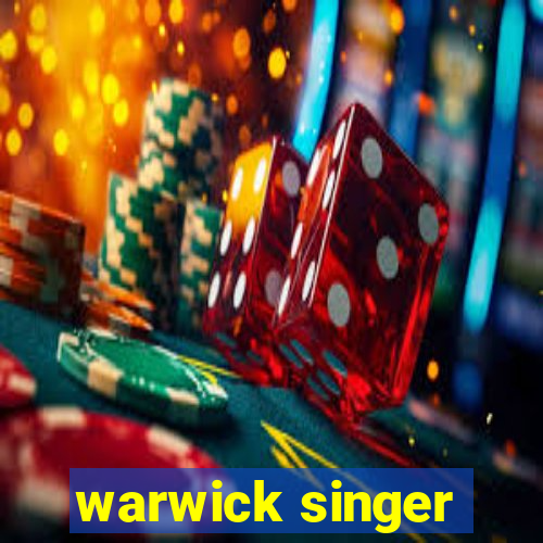 warwick singer