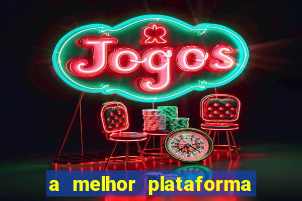 a melhor plataforma de jogos online