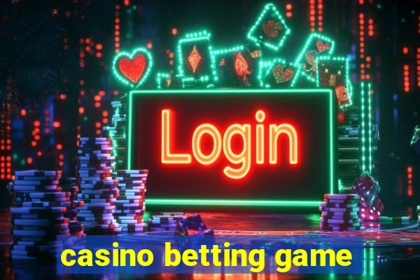 casino betting game