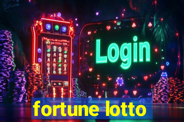 fortune lotto