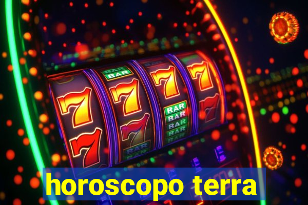 horoscopo terra