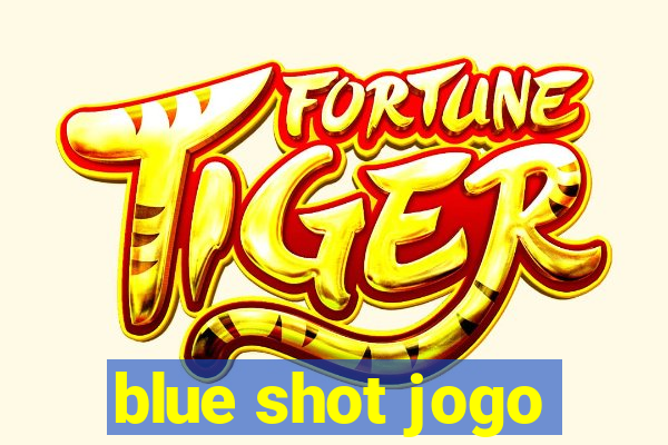 blue shot jogo