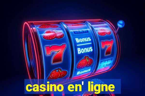 casino en' ligne