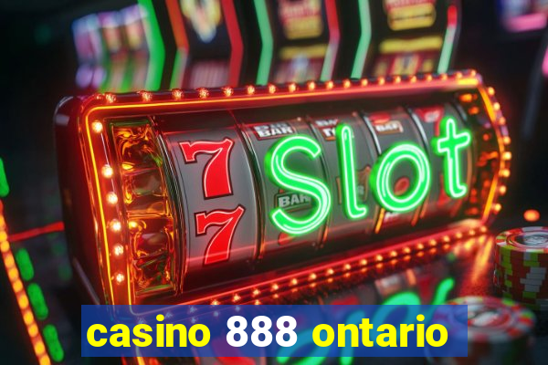 casino 888 ontario