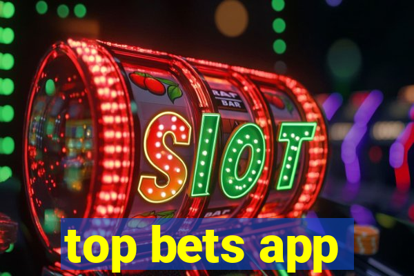 top bets app