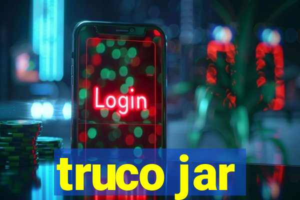 truco jar