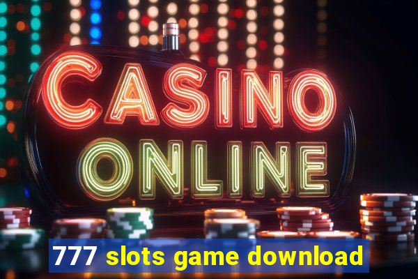 777 slots game download