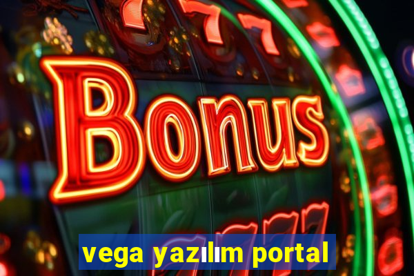 vega yazılım portal