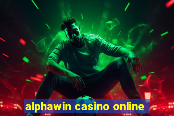 alphawin casino online