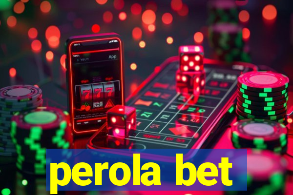 perola bet