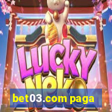 bet03.com paga