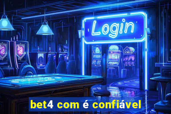 bet4 com é confiável