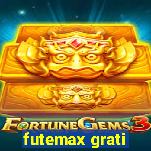 futemax grati