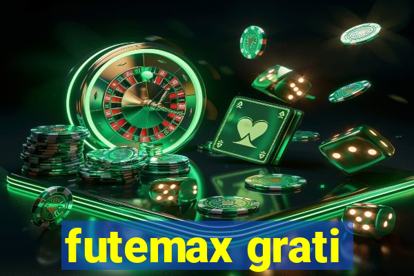 futemax grati