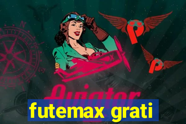 futemax grati